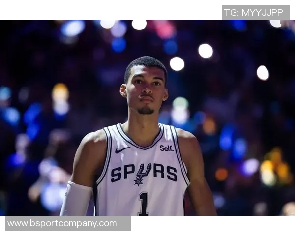 文班亚马再创佳绩27分18篮板6助攻5封盖展现超凡实力与稳定表现